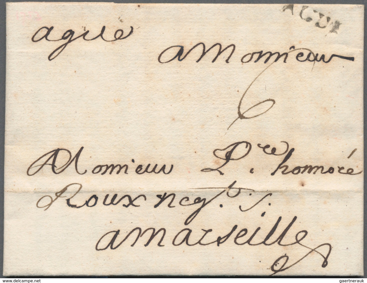 Frankreich - Vorphilatelie: 1753, "AGDE" One-liner And Handwritten On Complete Folded Letter To Mars - 1792-1815: Départements Conquis