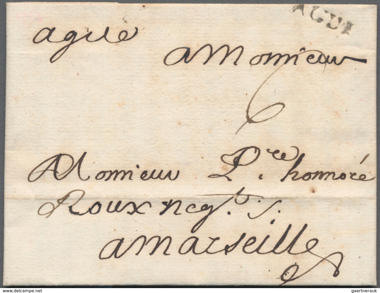 Frankreich - Vorphilatelie: 1753, "AGDE" One-liner And Handwritten On Complete Folded Letter To Mars - 1792-1815: Conquered Departments