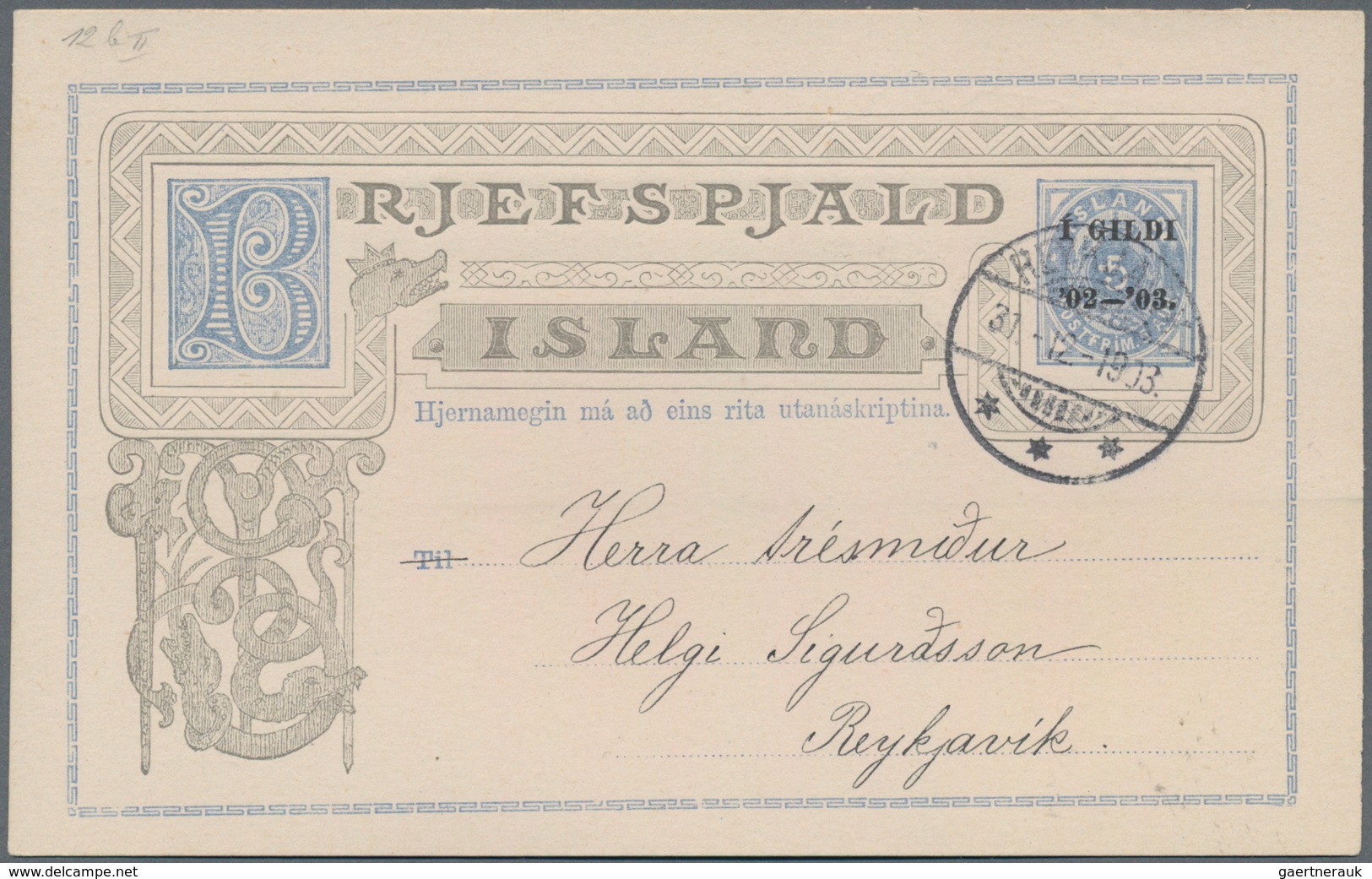 Island - Ganzsachen: 1903, 1 Gildi On 5 Aur Blue Postal Stationery Postcard With Additional Print On - Postal Stationery