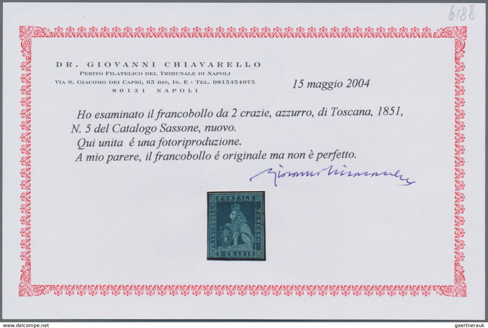 Italien - Altitalienische Staaten: Toscana: 1851. 2 Cr Blue, Unused And Regummed, Certificate Chiava - Toskana