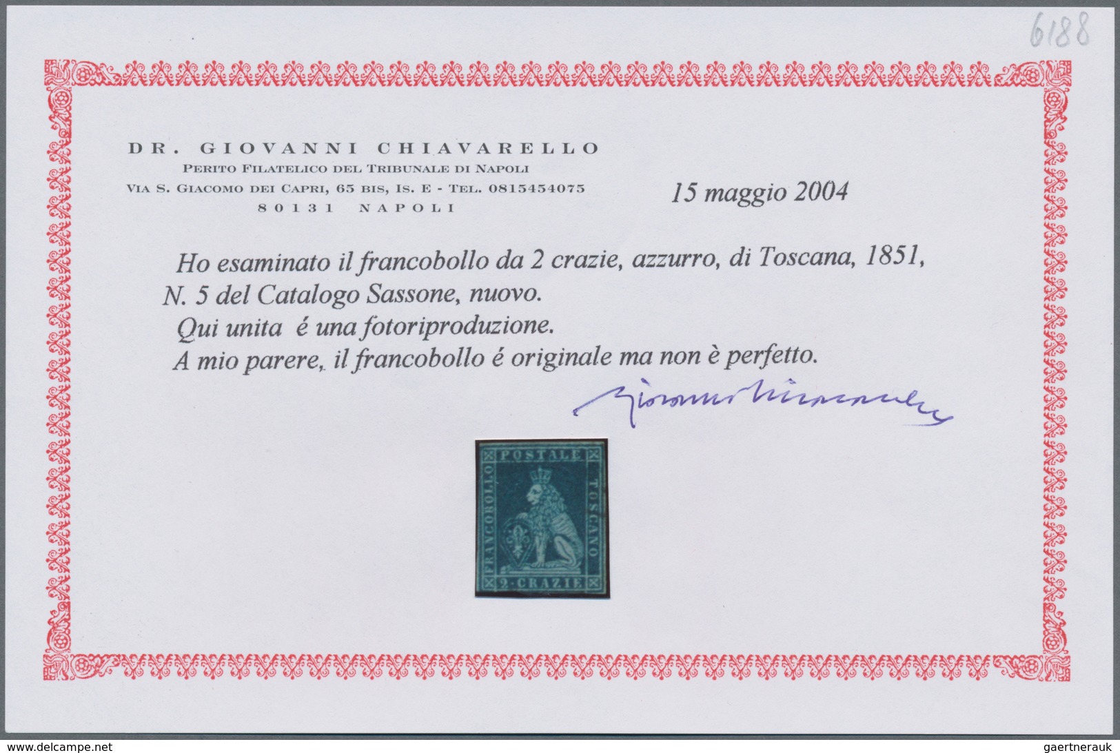 Italien - Altitalienische Staaten: Toscana: 1851. 2 Cr Blue, Unused And Regummed, Certificate Chiava - Tuscany