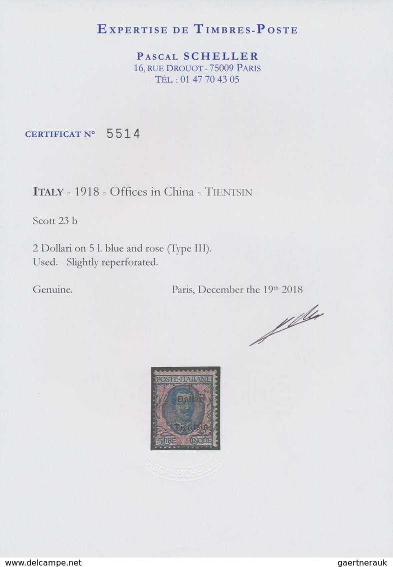 Italienische Post In China: 1919, $2 On 5l. Blue/rose, Used Copy, Reperforated. Certificates E.Diena - Tientsin