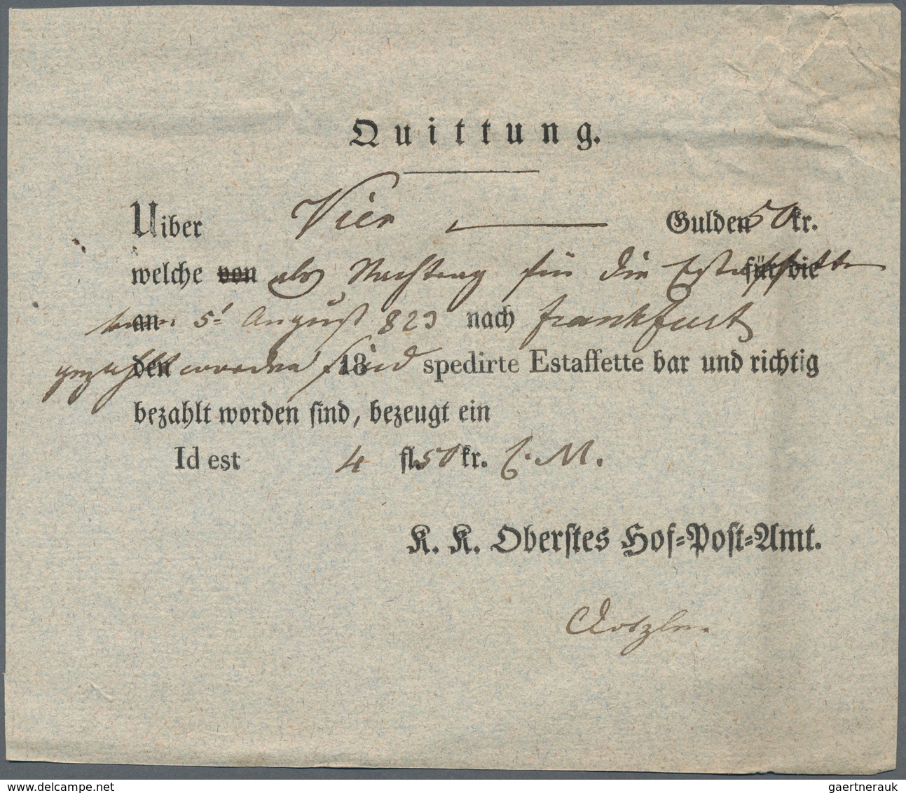 Österreich - Vorphilatelie: 1823, "QUITTUNG über 4 Gulden...spedirte Estaffette...K.K.Oberstes Hof-P - ...-1850 Voorfilatelie