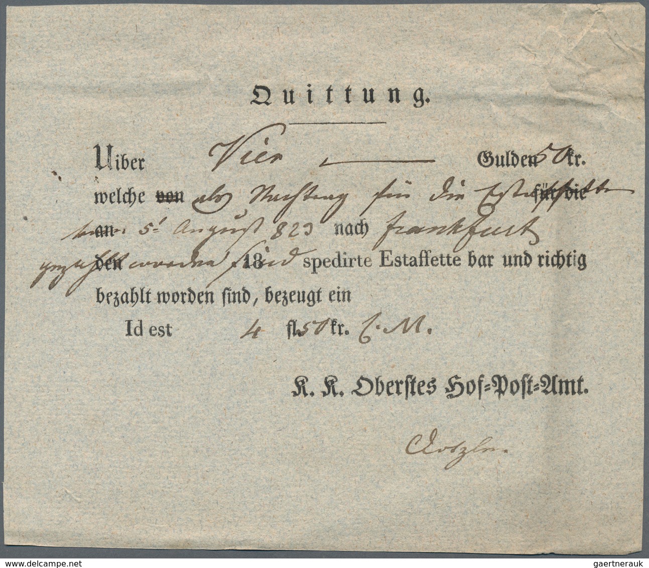 Österreich - Vorphilatelie: 1823, "QUITTUNG über 4 Gulden...spedirte Estaffette...K.K.Oberstes Hof-P - ...-1850 Prephilately