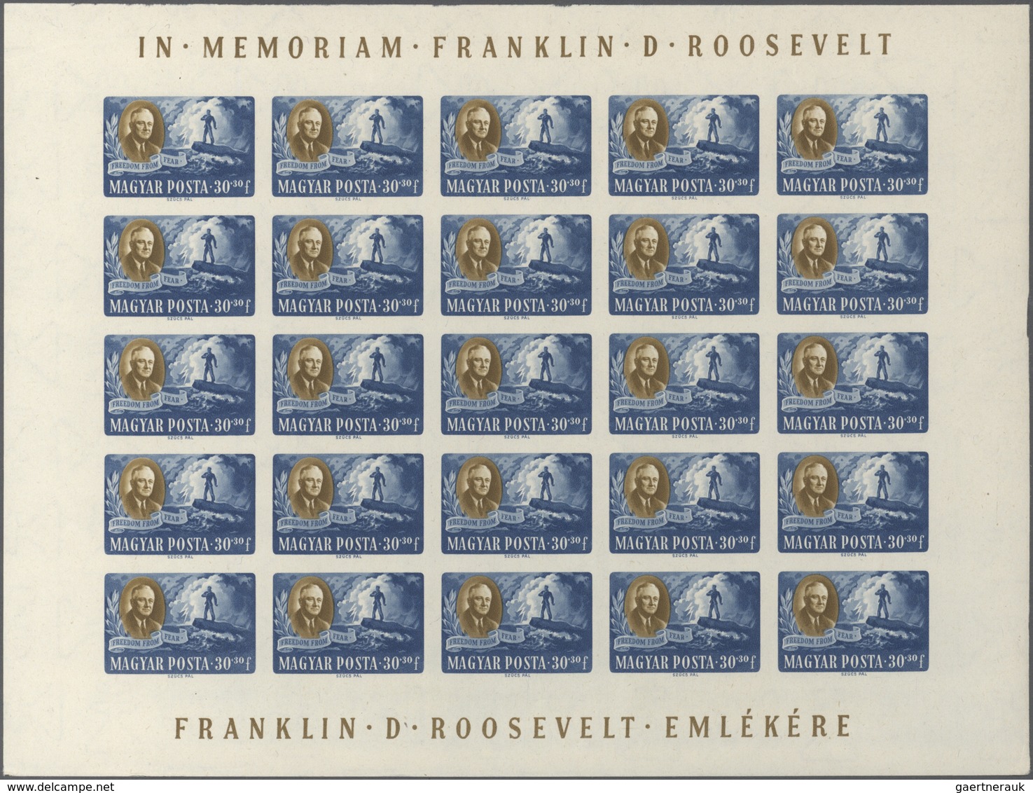 Ungarn: 1947, President Roosevelt Normal Set Of Four In Complete IMPERFORATE Sheets With 25 Stamps E - Sonstige & Ohne Zuordnung