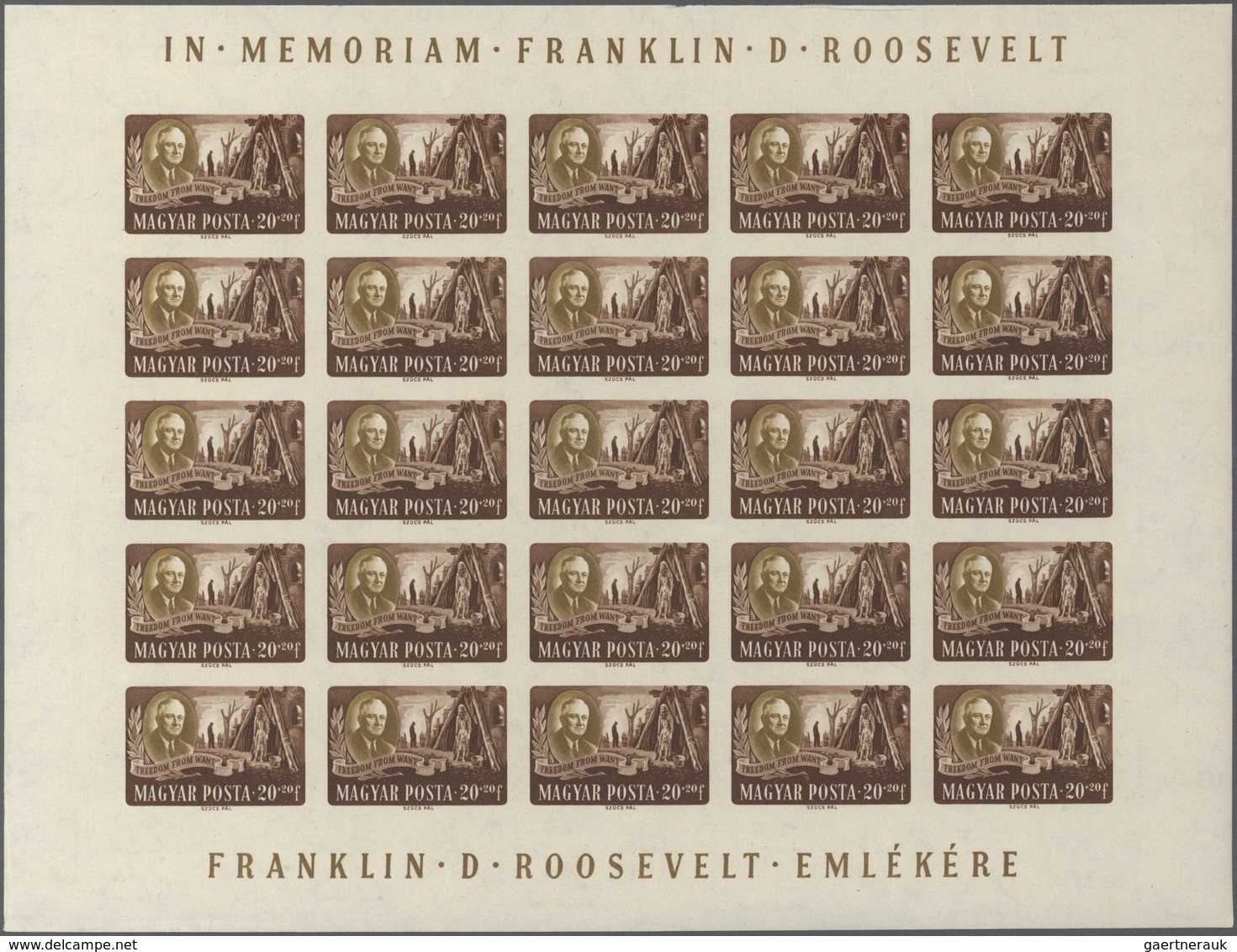 Ungarn: 1947, President Roosevelt Normal Set Of Four In Complete IMPERFORATE Sheets With 25 Stamps E - Sonstige & Ohne Zuordnung