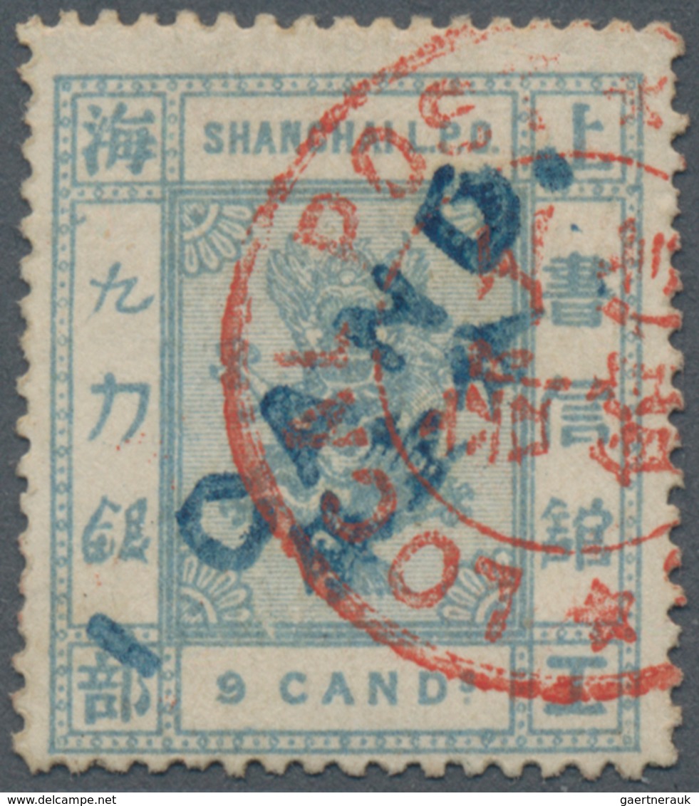 China - Shanghai: 1877, 1 Cand. In Blue On 9 Cds. Blue Grey, Canc. Red Bilingual Double Circle "LOCA - Autres & Non Classés