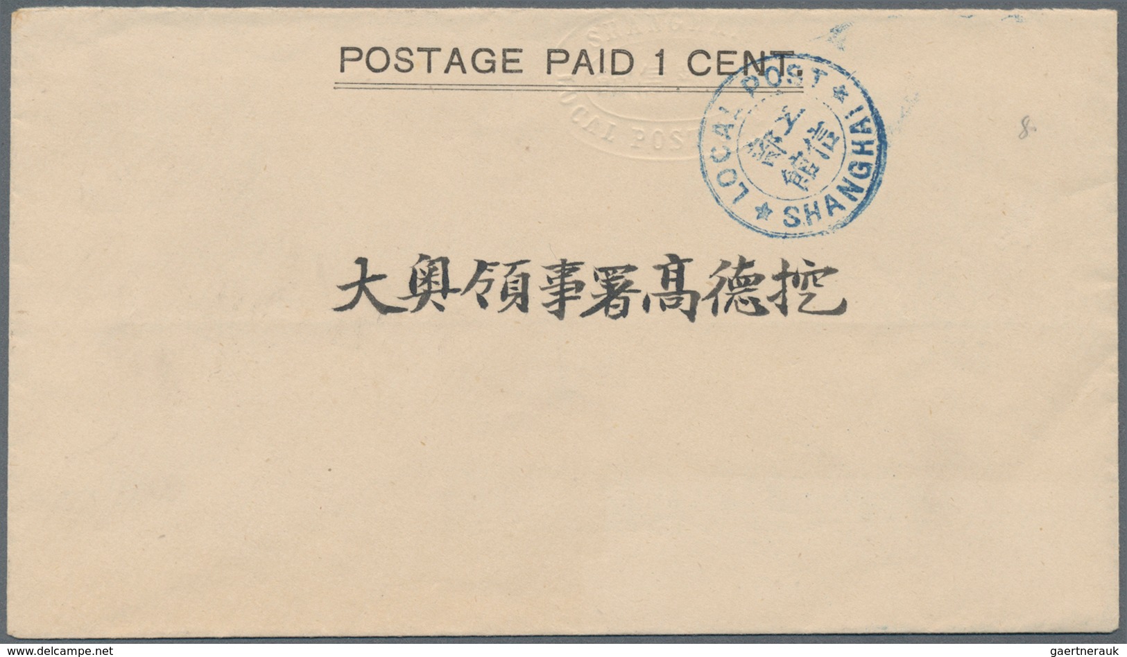 China - Shanghai: 1893, Envelope "POSTAGE PAID 1 CENT." Canc. Bilingual Blue "LOCAL POST SHANGHAI" W - Other & Unclassified