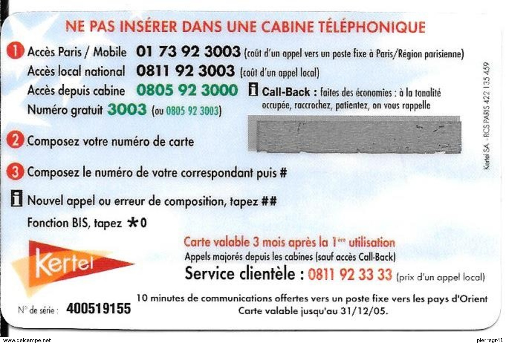 CARTE PREPAYEE-KERTEL-10Mn Offertes-ORIENT-Exp 31/12/05-NonGRATTE-TBE-RARE - Autres & Non Classés