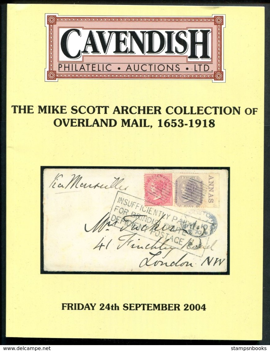 Cavendish September 2004 Auction Catalogue: Mike Archer Overland Mail 1653 - 1918 - Catalogues For Auction Houses