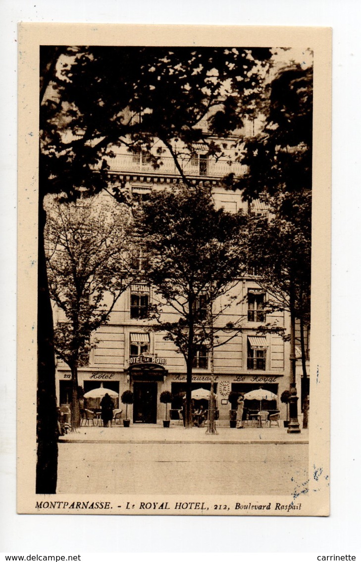 PARIS 14ème - MONTPARNASSE - Le ROYAL HOTEL - 212, Boulevard Raspail - Arrondissement: 14