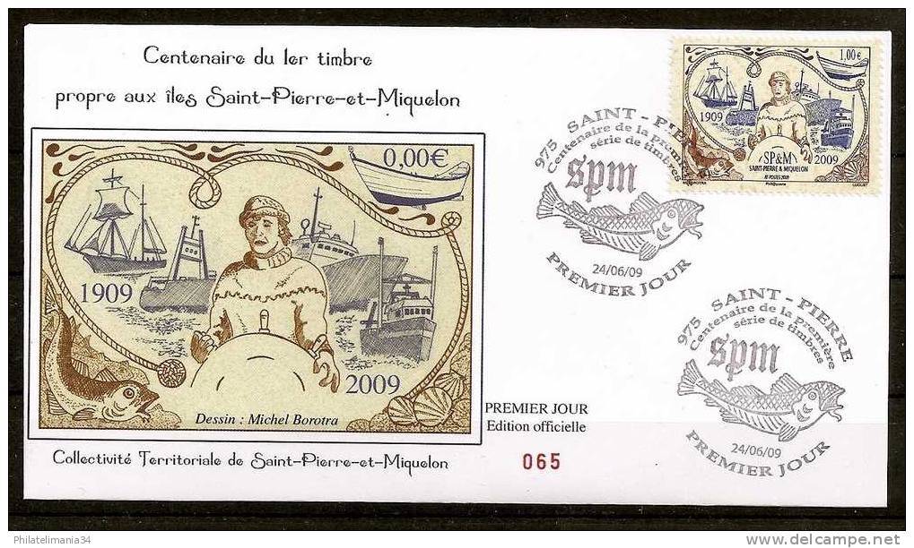 SPM 2009 - EPJ Centenaire De La 1re Série De Timbres - FDC