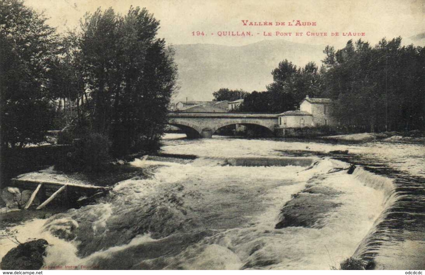 VALLEE DE L'AUDE  QUILLAN Le Pont Et La Chute De L'Aude Labouche  RV - Sonstige & Ohne Zuordnung