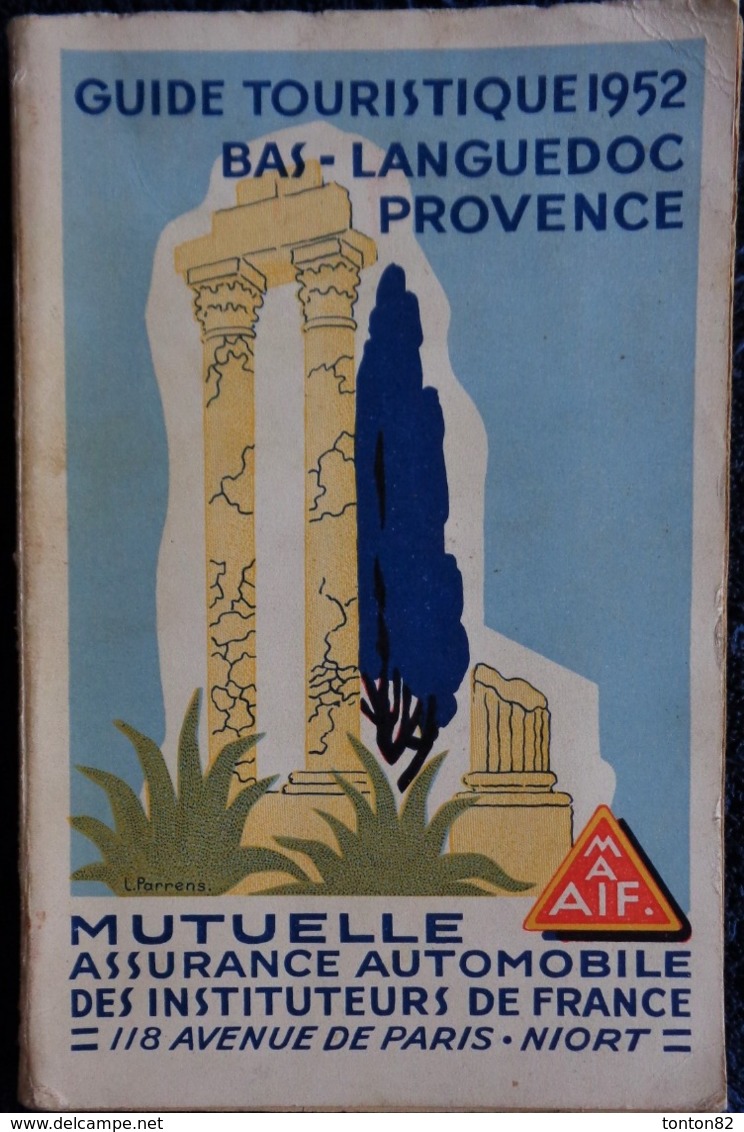 MAAIF - Guide 1952 / Guide Touristique 1952 Bas-Languedoc Provence .. - 1901-1940