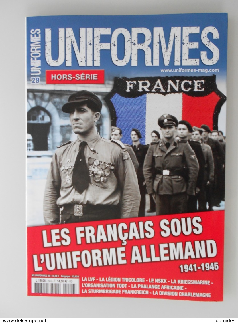 Les Français Sous L'uniforme Allemand 1941-1945 - Uniformes Hors Série N°29 - Autres & Non Classés