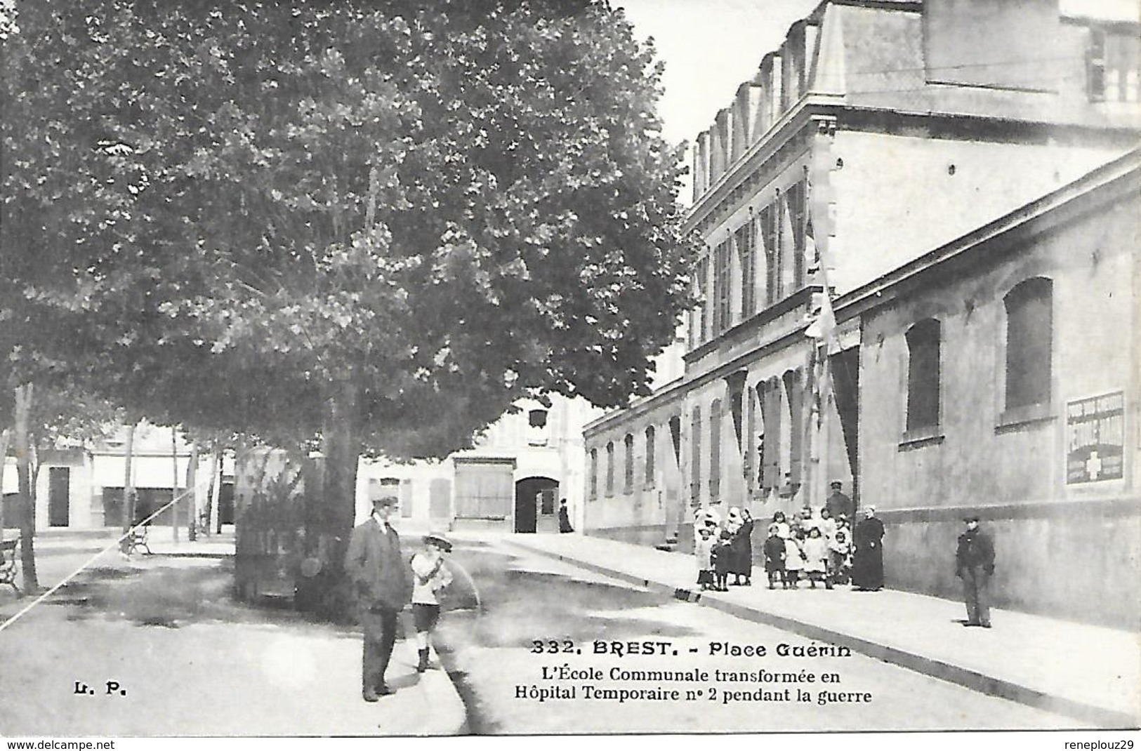 29-Brest- Place Guérin-l'Ecole Communale Transformée En Hôpital Temp. N°2 Pendant La Guerre - Brest