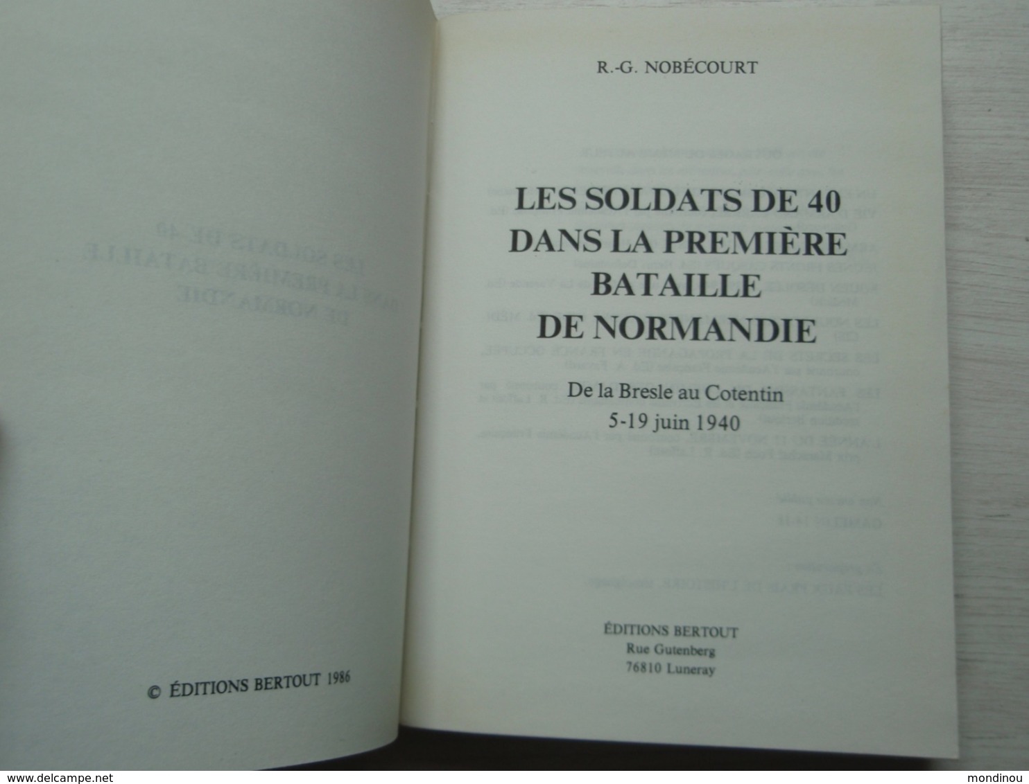 Les Soldats De 40 Dans La Première Bataille De Normandie - 1939-45