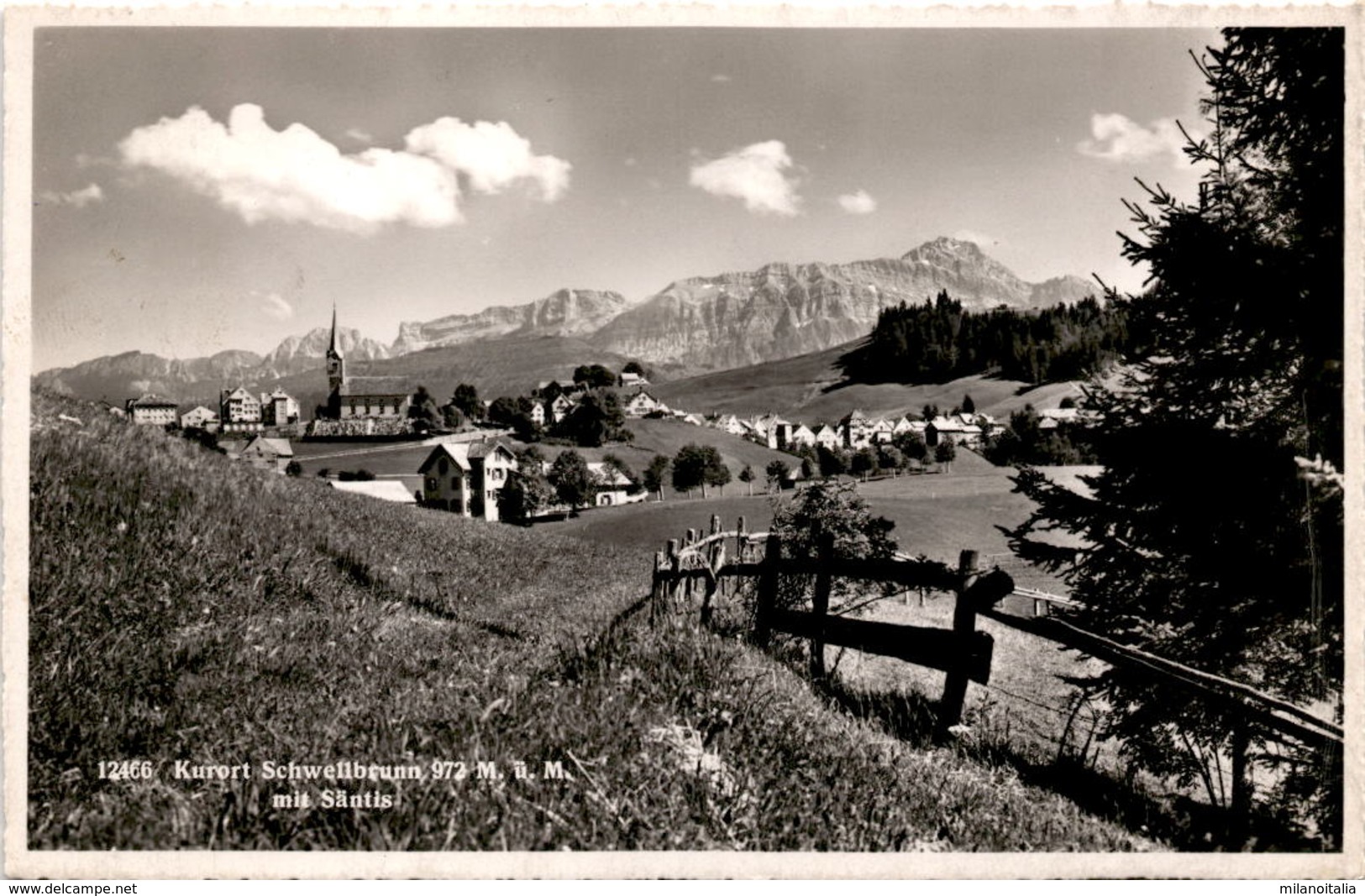 Kurort Schwellbrunn Mit Säntis (12466) * 11. 8. 1947 - Schwellbrunn