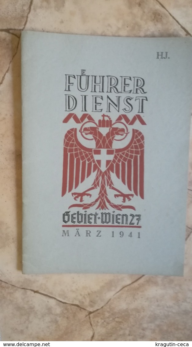 1941 FUHRER DIENST FÜHRER GERMANY GERMAN WEHRMACHT BOOKLET GUIDE SERVICES CALENDAR PROGRAM BOOK BUCHE GEBIET WIEN 27 - Policía & Militar