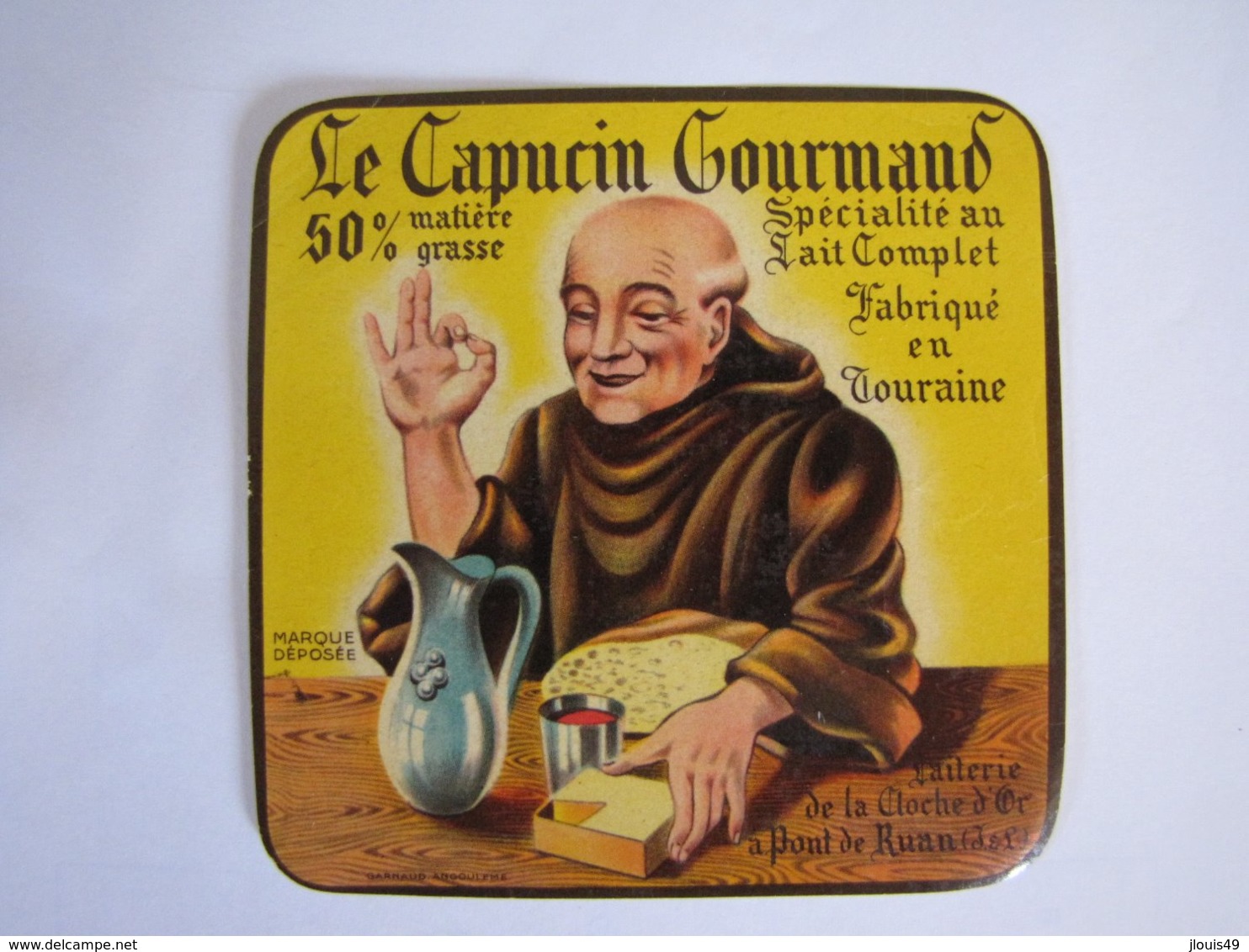 Etiquette De Fromage LE CAPUCIN GOURMAND Fabriqué En TOURAINE 50% - Fromage