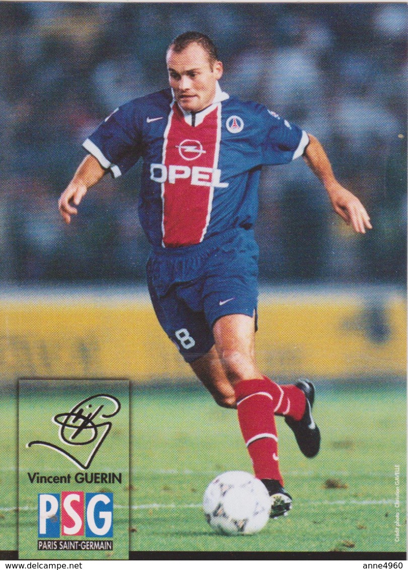 FOOTBALL CP  VINCENT  GUERIN   PARIS SAINT GERMAIN 1997/98 - Football