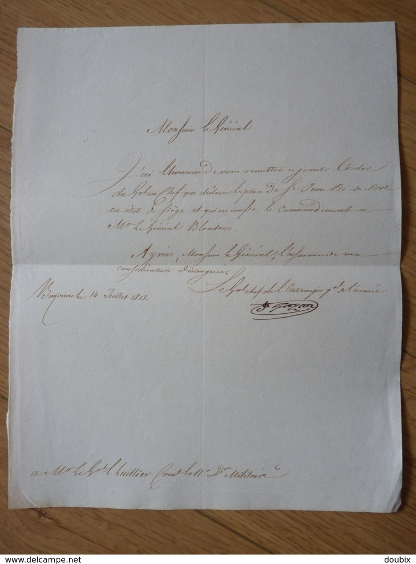 1813. ETAT De Siège à SAINT JEAN PIED DE PORT Par Le GENERAL D'Empire GAZAN. BAYONNE. Napoléon. AUTOGRAPHE - Autres & Non Classés