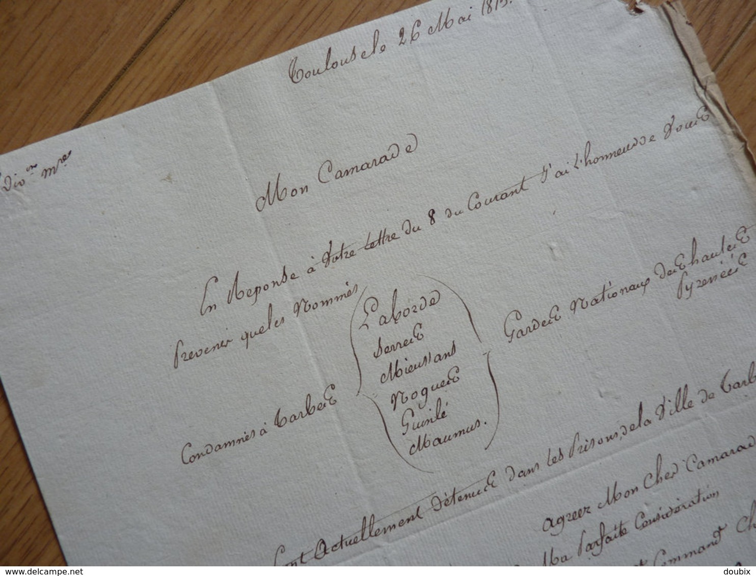 PRISONNIERS à TARBES. 1813. Adjudant Commandant BONIN. Gardes Nationaux. AUTOGRAPHE - Autres & Non Classés