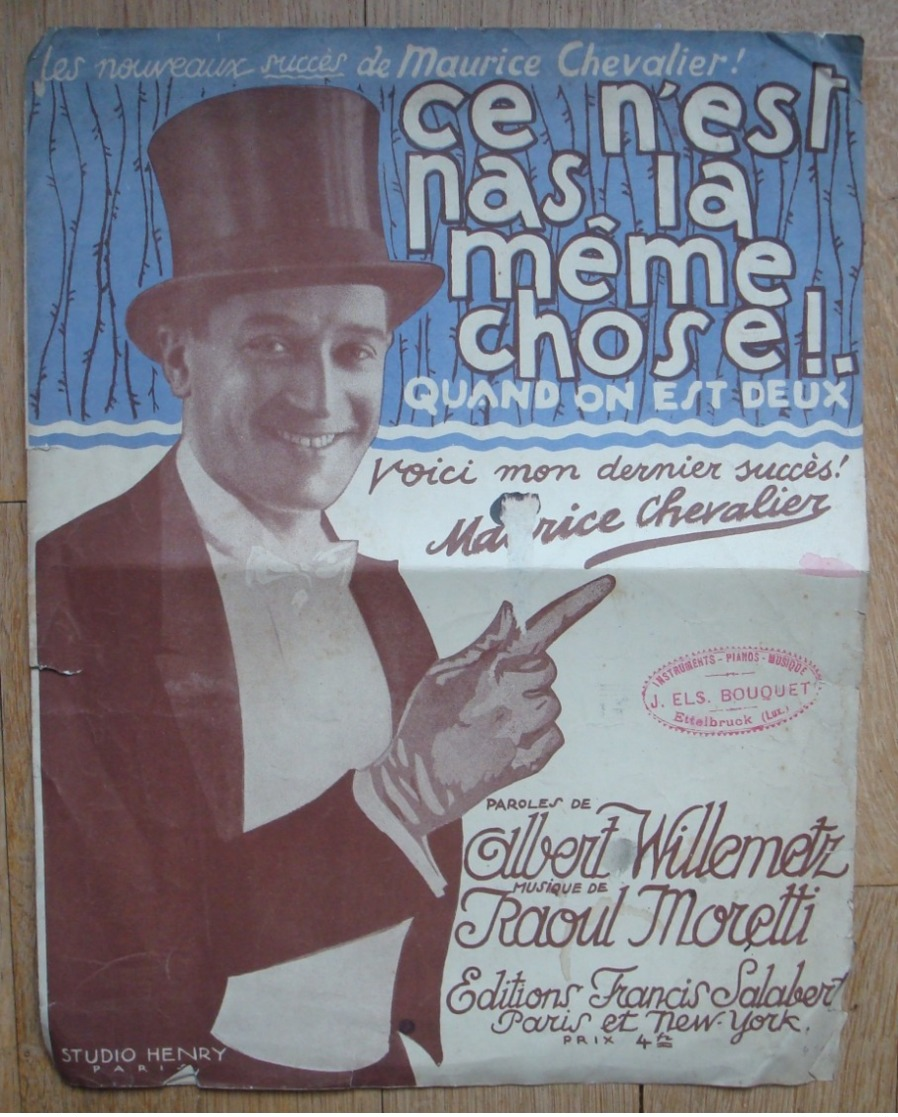 Maurice Chevalier. - Ce N'est Pas La Même Chose. - 1924. - Partitions Musicales Anciennes