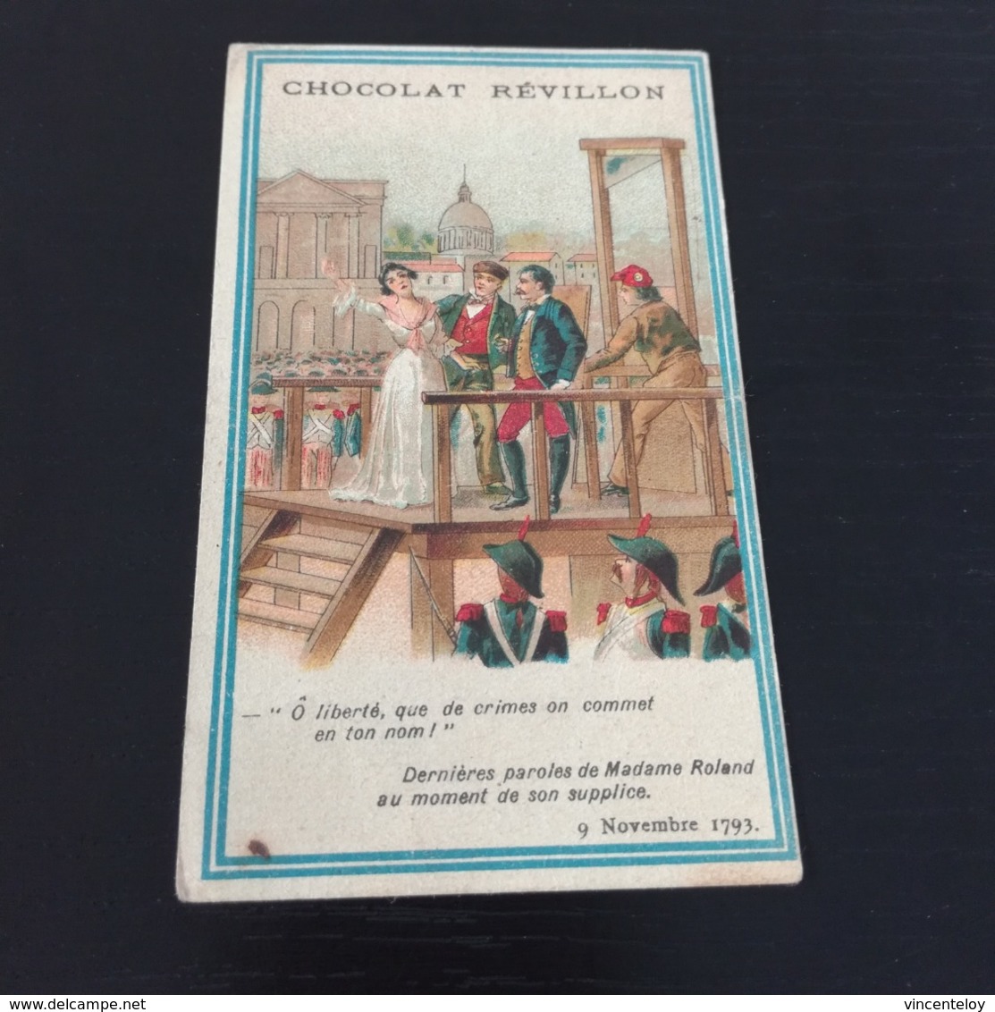 Chromo CHOCOLAT REVILLON - Madame Roland 1793  En L Etat Sur Les Photos - Revillon