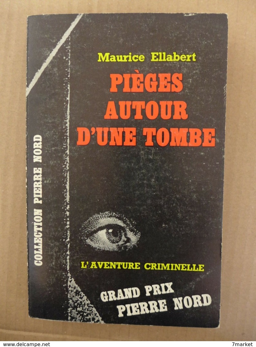 Maurice Ellabert - Pièges Autour D'une Tombe / éd. Librairie Arthème Fayard - 1963 - Arthème Fayard - Autres