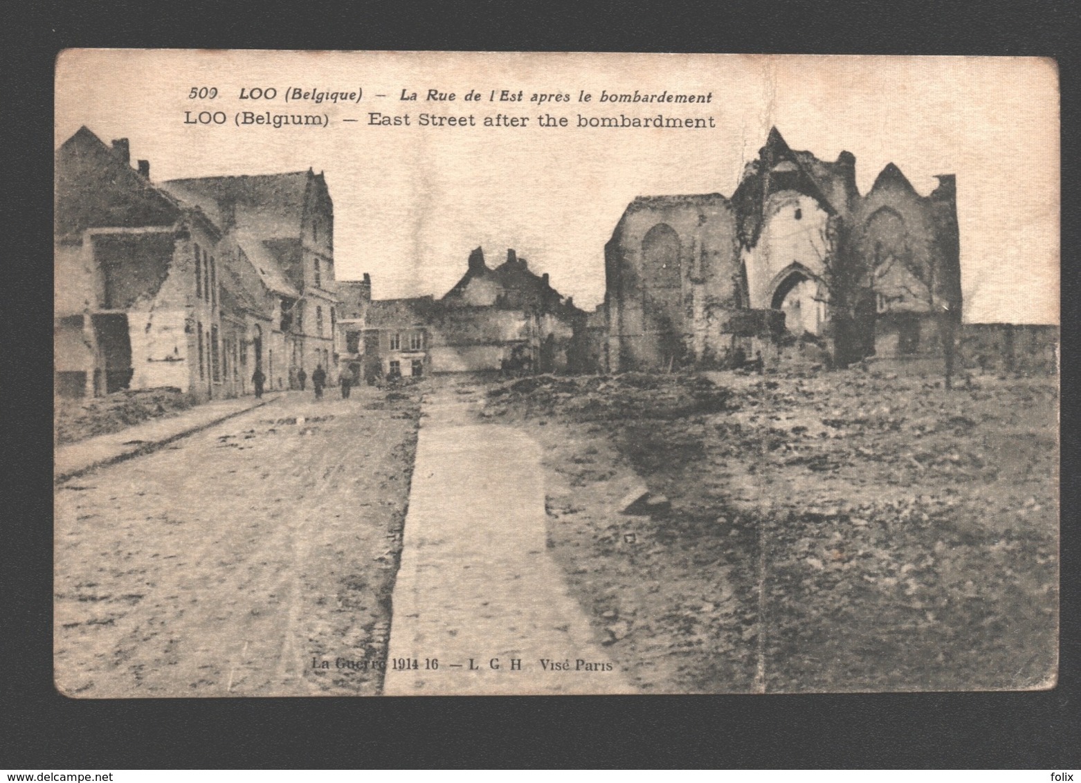 Lo-Reninge / Loo - La Rue De L'Est Après Le Bombardement - La Guerre 1914-16 - Lo-Reninge