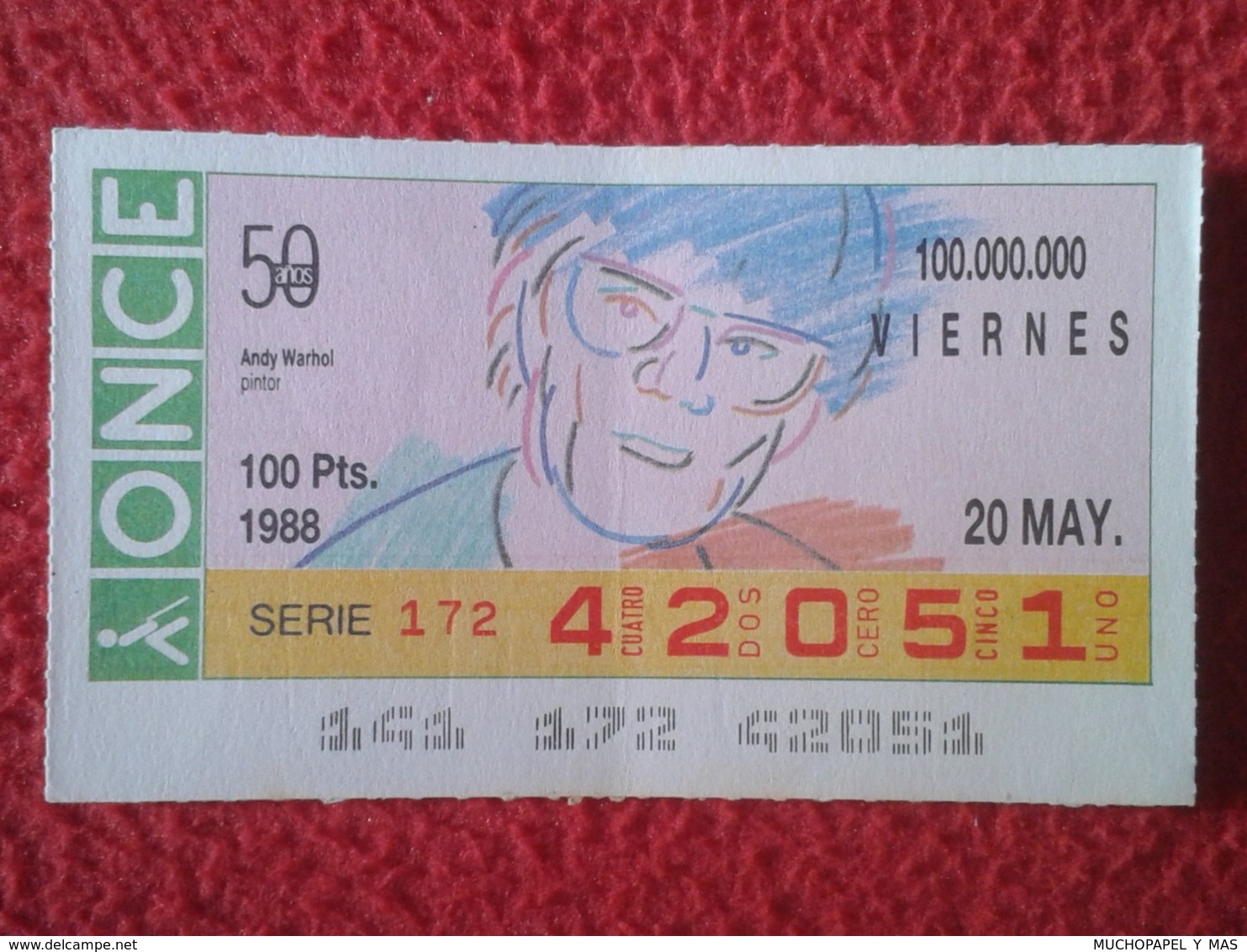 SPAIN CUPÓN DE ONCE OLD LOTTERY LOTERÍA ESPAÑA 1988 50 AÑOS ANDY WARHOL PINTOR PAINTER ARTIST PEINTRE ARTISTE POP ART... - Billetes De Lotería