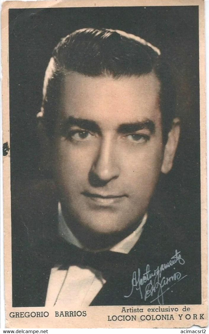 X2037 GREGORIO BARRIOS Argentina Tango Singer With Autograph Dedicacee Publicity Photo 1940' Colonia YORK - Fotos Dedicadas