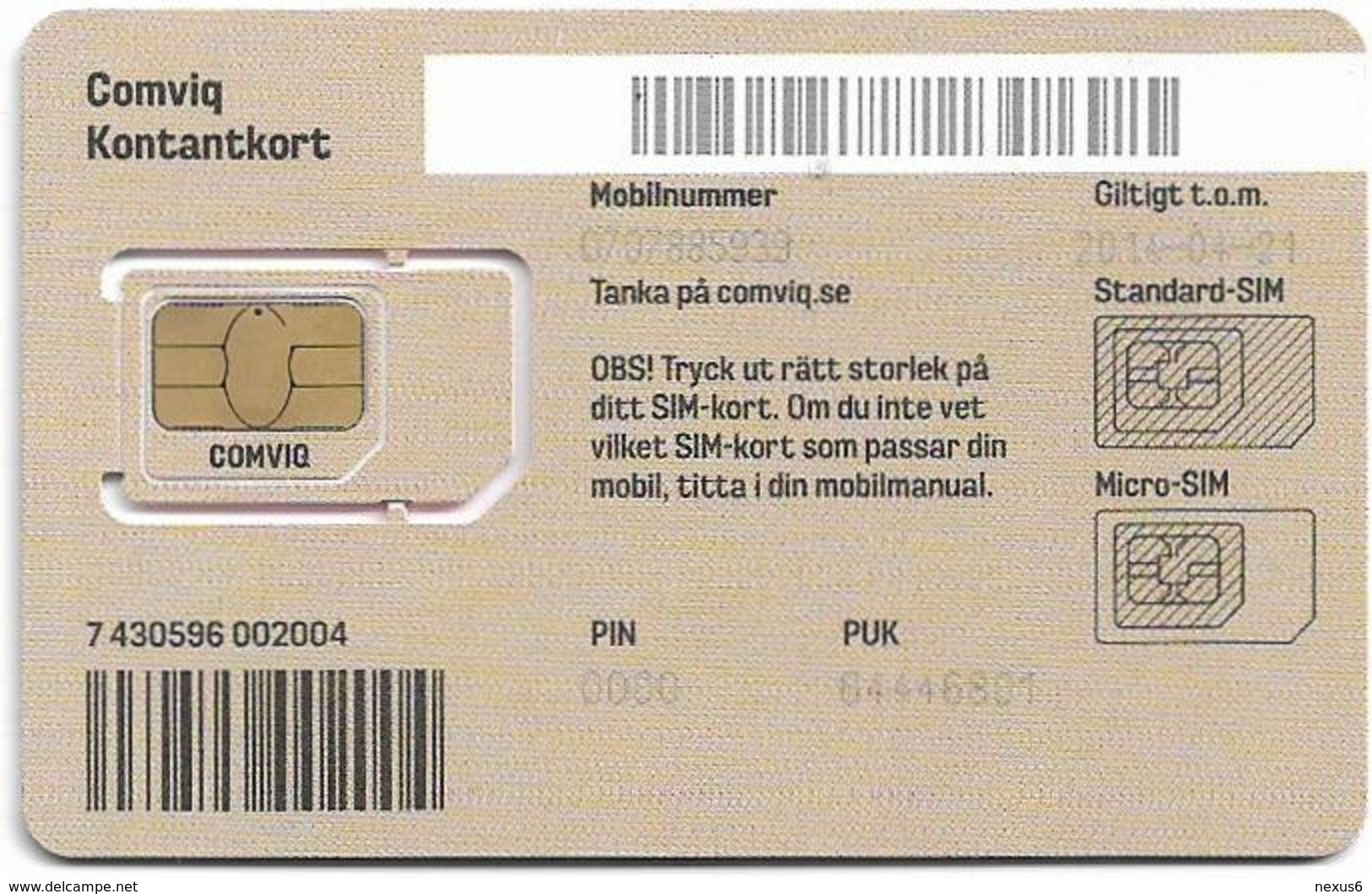 Sweden - Comviq - Billigt, Billigt - 21-04-2014 (Gray) GSM SIM5 Mini-Micro, Mint - Schweden