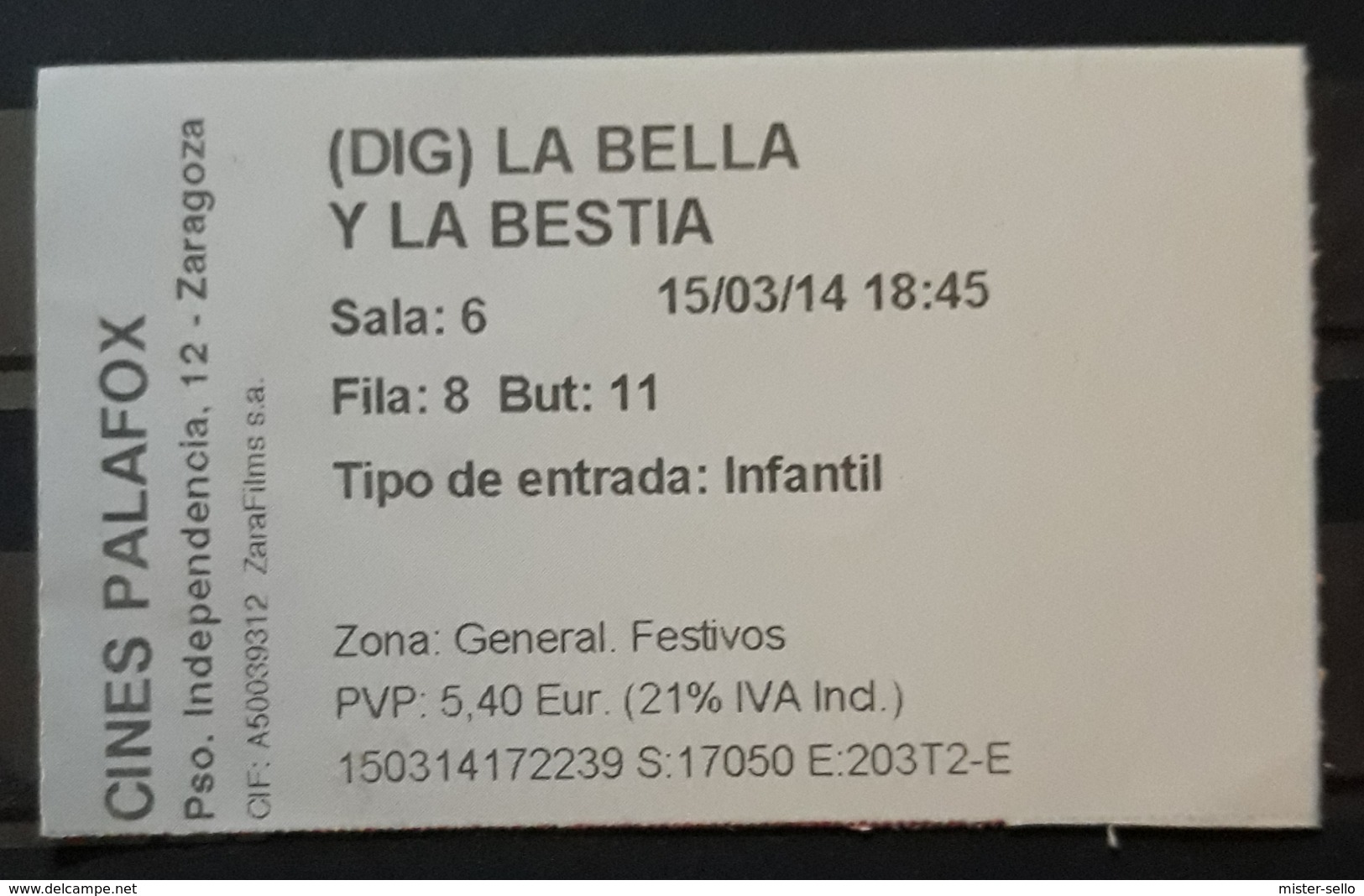 TICKET DE CINE. LA BELLA Y LA BESTIA. - Tickets D'entrée