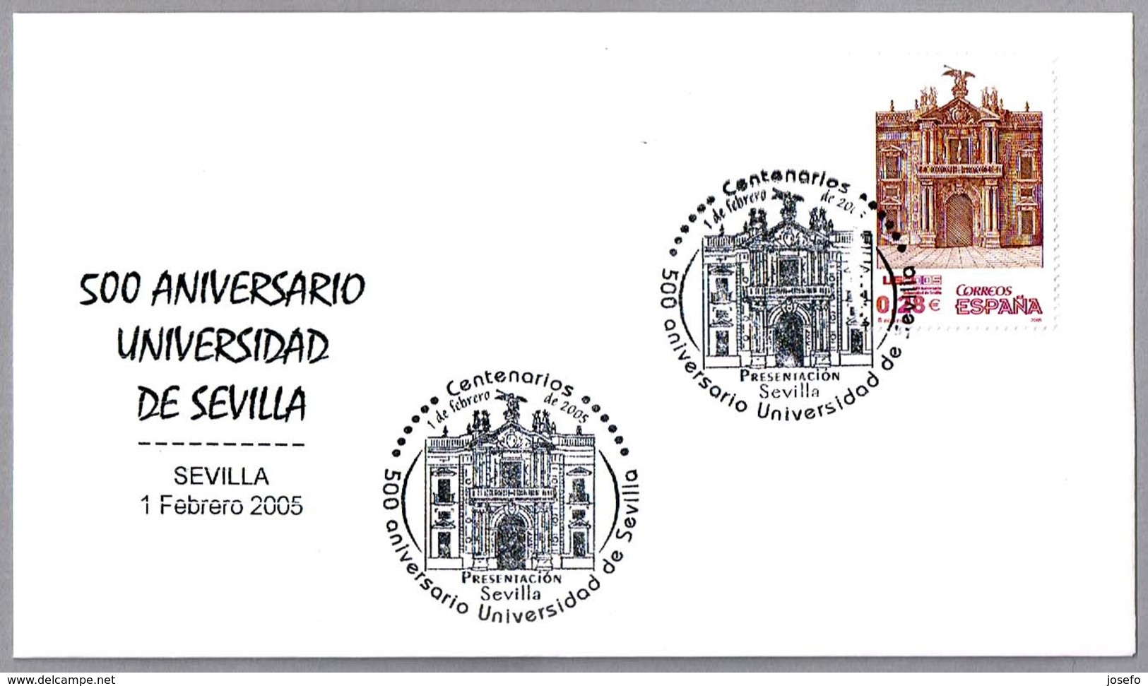 500 ANIV. UNIVERSIDAD DE SEVILLA - 500 ANNIV. UNIVERSITY OF SEVILLE. 2005. Andalucia - Otros & Sin Clasificación