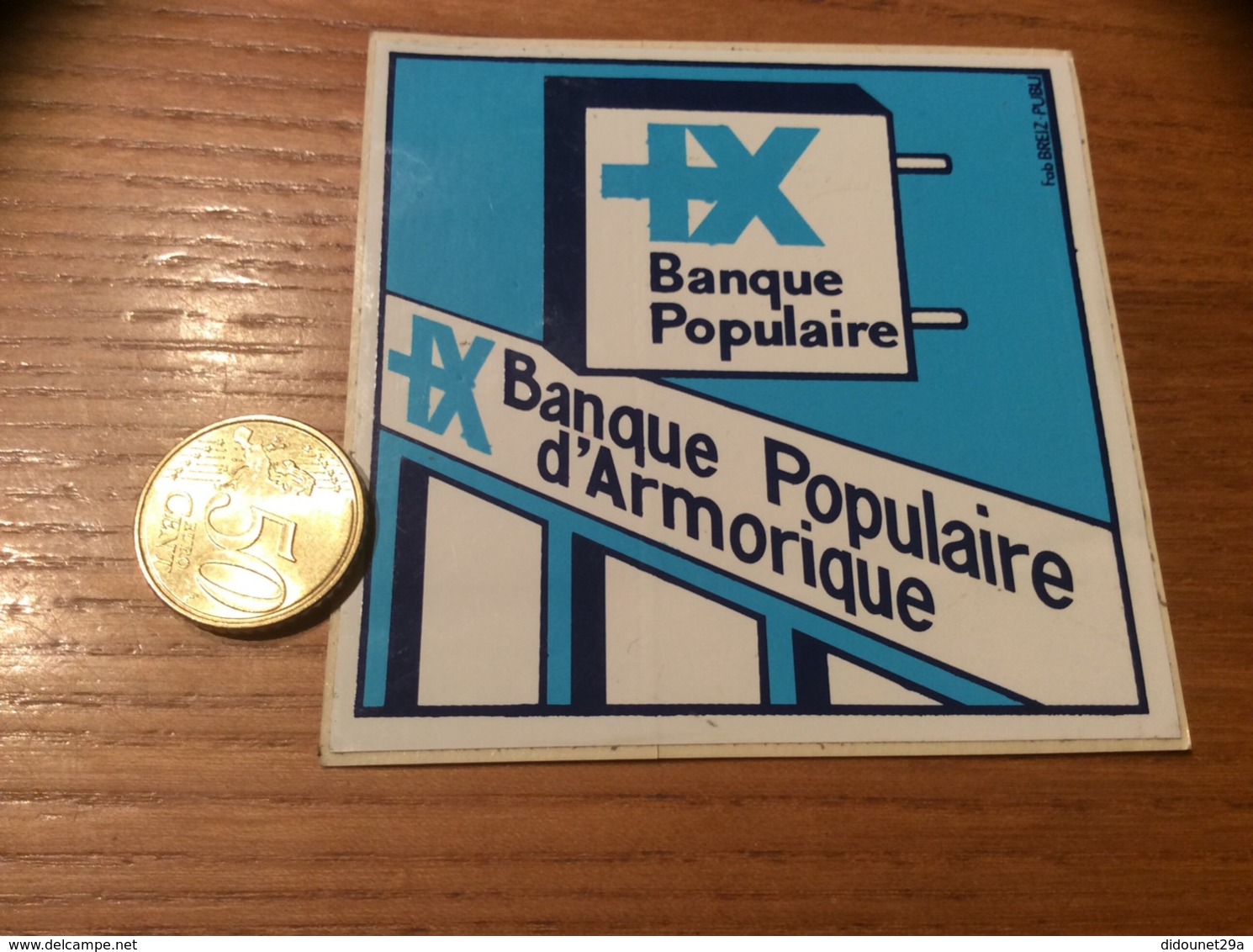 AUTOCOLLANT, Sticker «Banque Populaire D’Armorique» - Autocollants