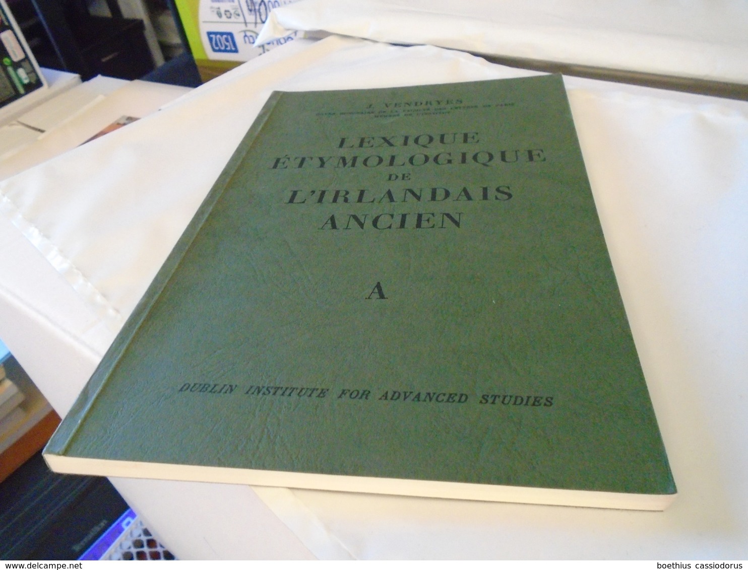 LEXIQUE ETYMOLOGIQUE DE L'IRLANDAIS ANCIEN  Par J. VENDRYES  " A "  1981 - Unclassified