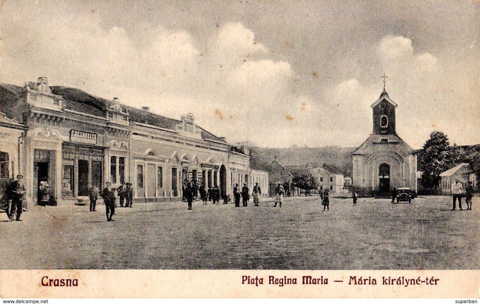 CRASNA / SALAJ : PIATA REGINA MARIA - COMMERCE : F. REZNOVITS [ JUDAÏCA ] - ANNÉE / YEAR : 1928 (ac900) - Roemenië