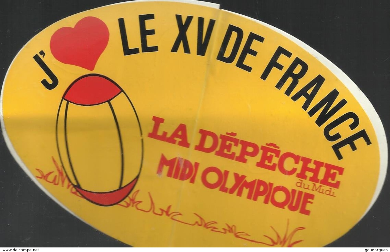 Autocollant - J'aime Le XV De France - La Dépêche Du Midi - Midi Olympique - Autocollants