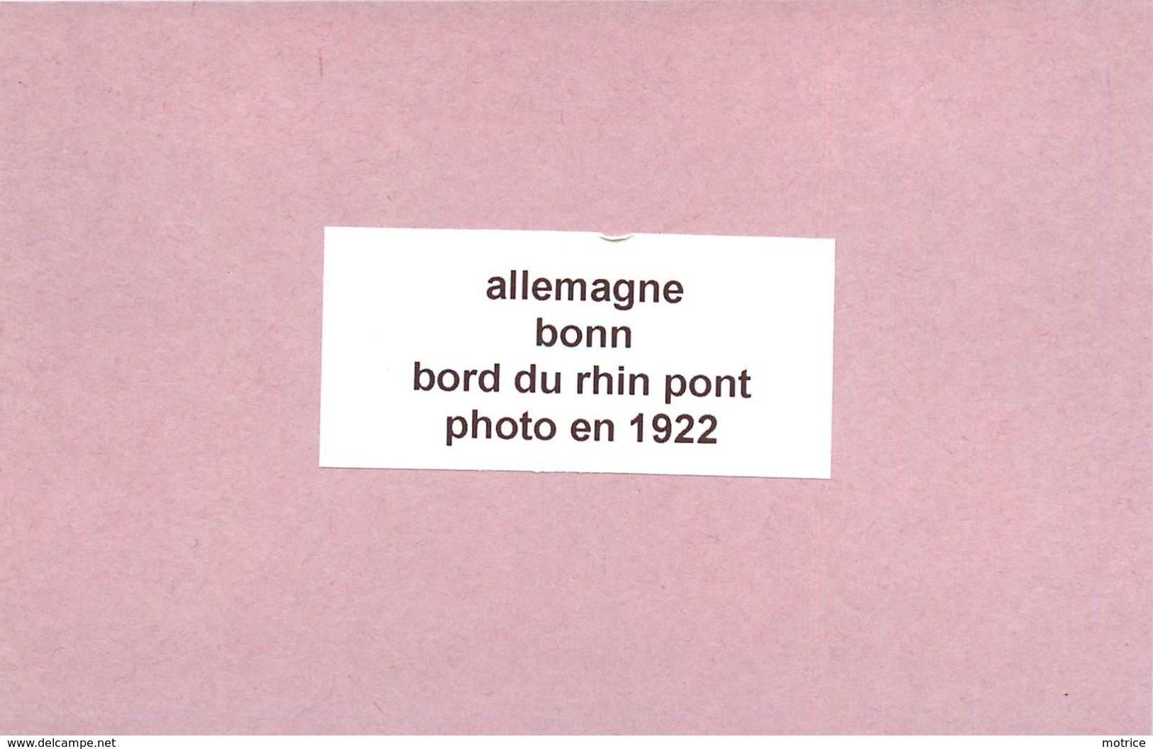BONN (allemagne)- Bords Du Rhin,pont ,chapeaux Mode (photo En 1922 Format  8,2cm X 5,5cm) - Luoghi