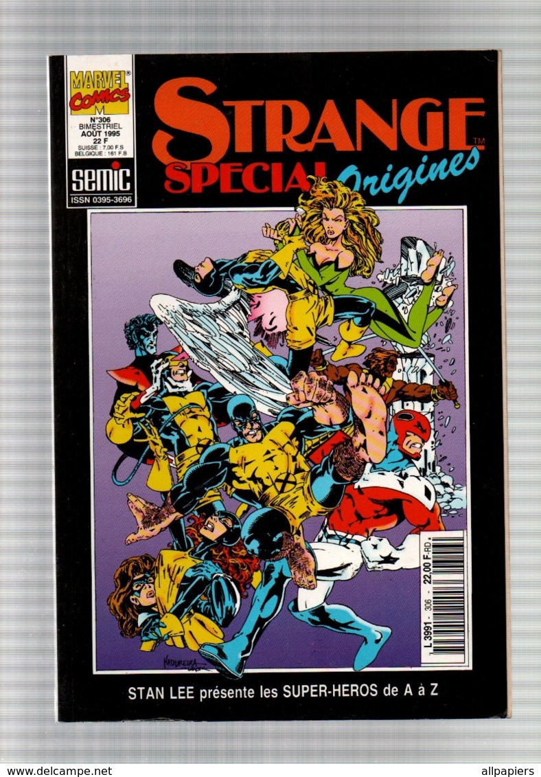 Spécial Strange Origines N°306 Excalibur Contre Les X-Men - Warlock Et Les Fleshtones - La Foi Et La Fable De 1995 - Special Strange