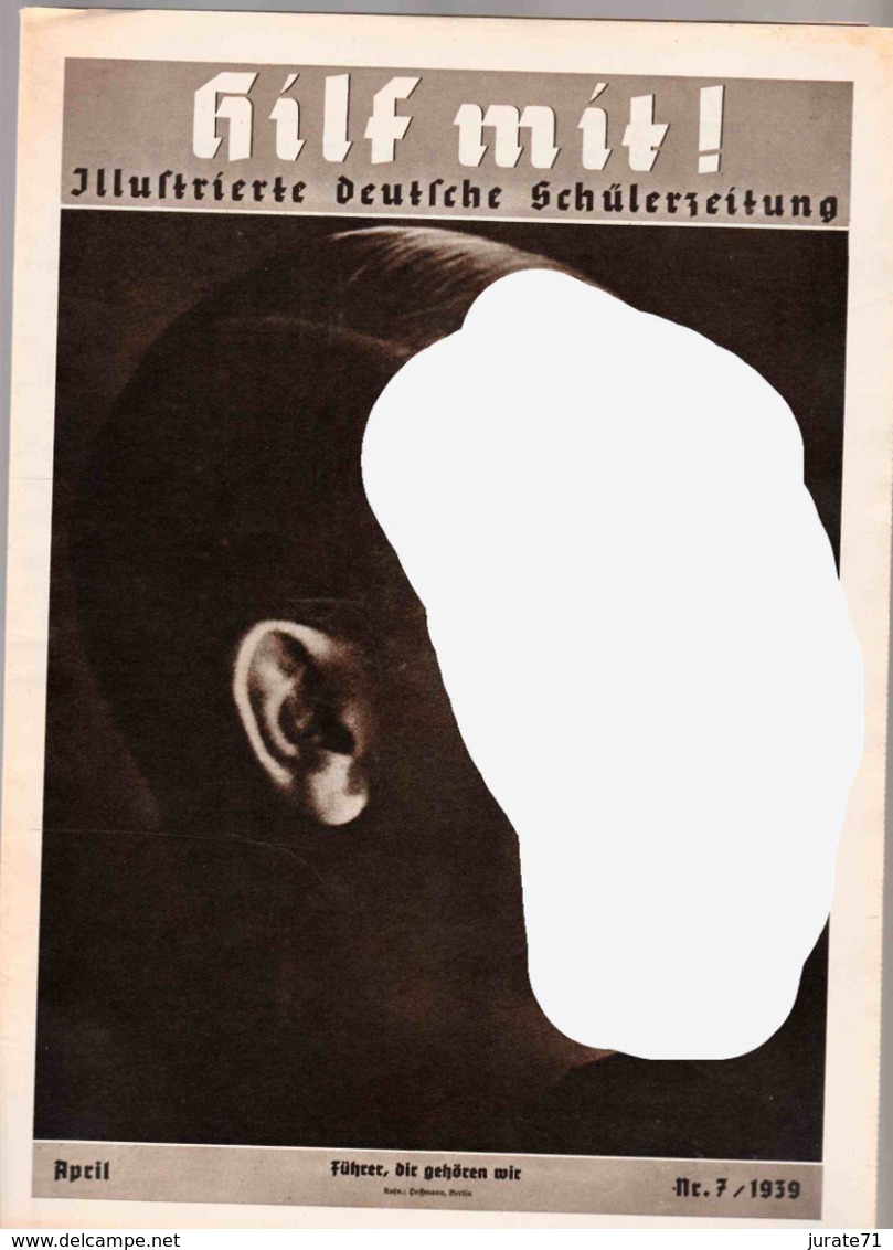 Hilf Mit! Illustrierte Deutsche Schülerzeitung,Heft 7 Von 1939,Hitler-Jugend,HJ,DJ,BDM,Pimpf - Kids & Teenagers