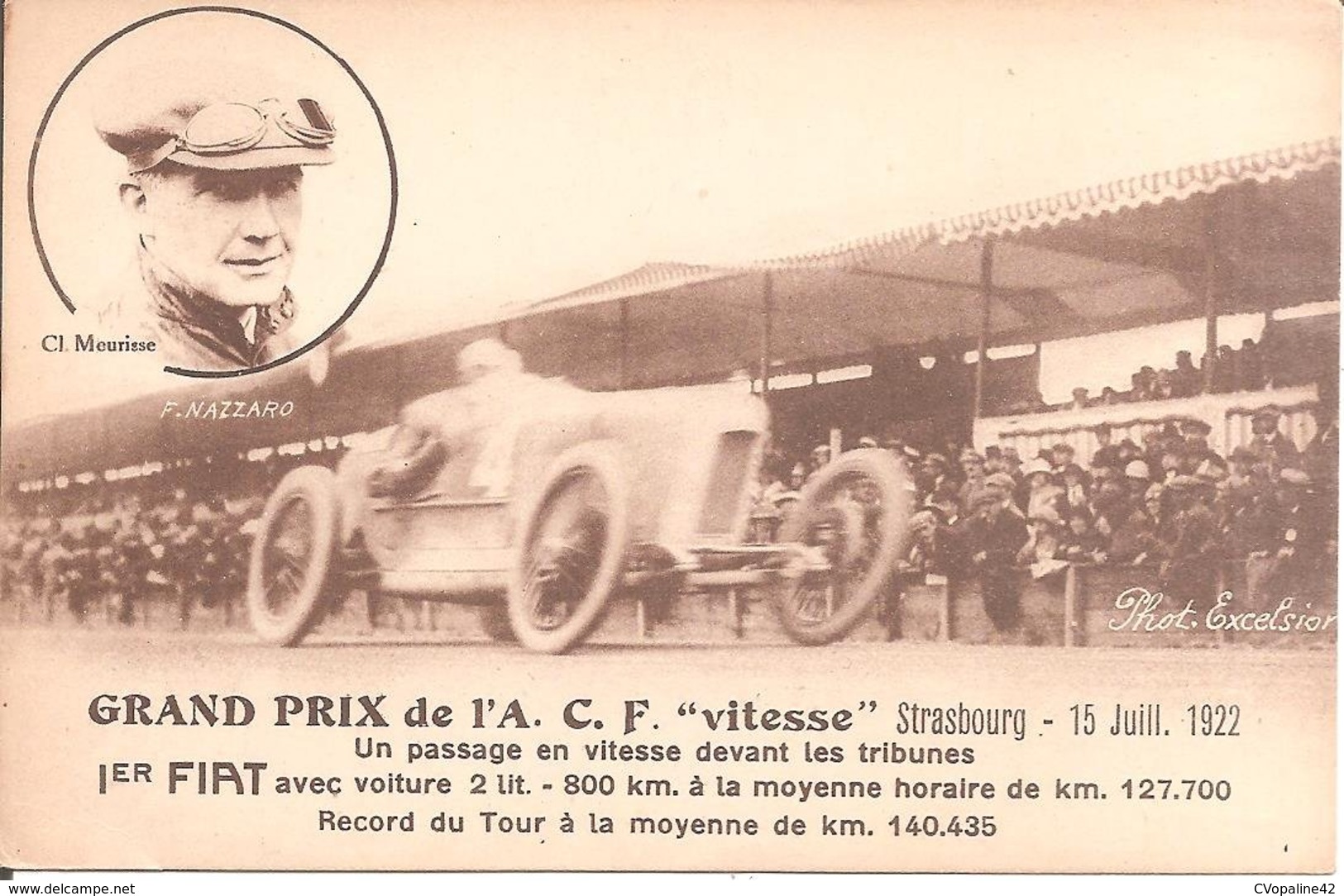 GRAND PRIX De L' A.C.F. " Vitesse" Strasbourg 15-07-1922- 1ER FIAT Avec Voiture 2 Lit. - Cl. Meurisse - F. Nazzaro - Autres & Non Classés