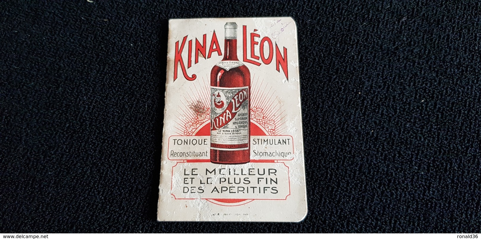 Carnet Mini Calendrier 1930 KINA LEON Le Roi Des Apéritifs P NOUAILLE 87 LIMOGES Note Poirier Camille Moutier Malcard 23 - Petit Format : 1921-40