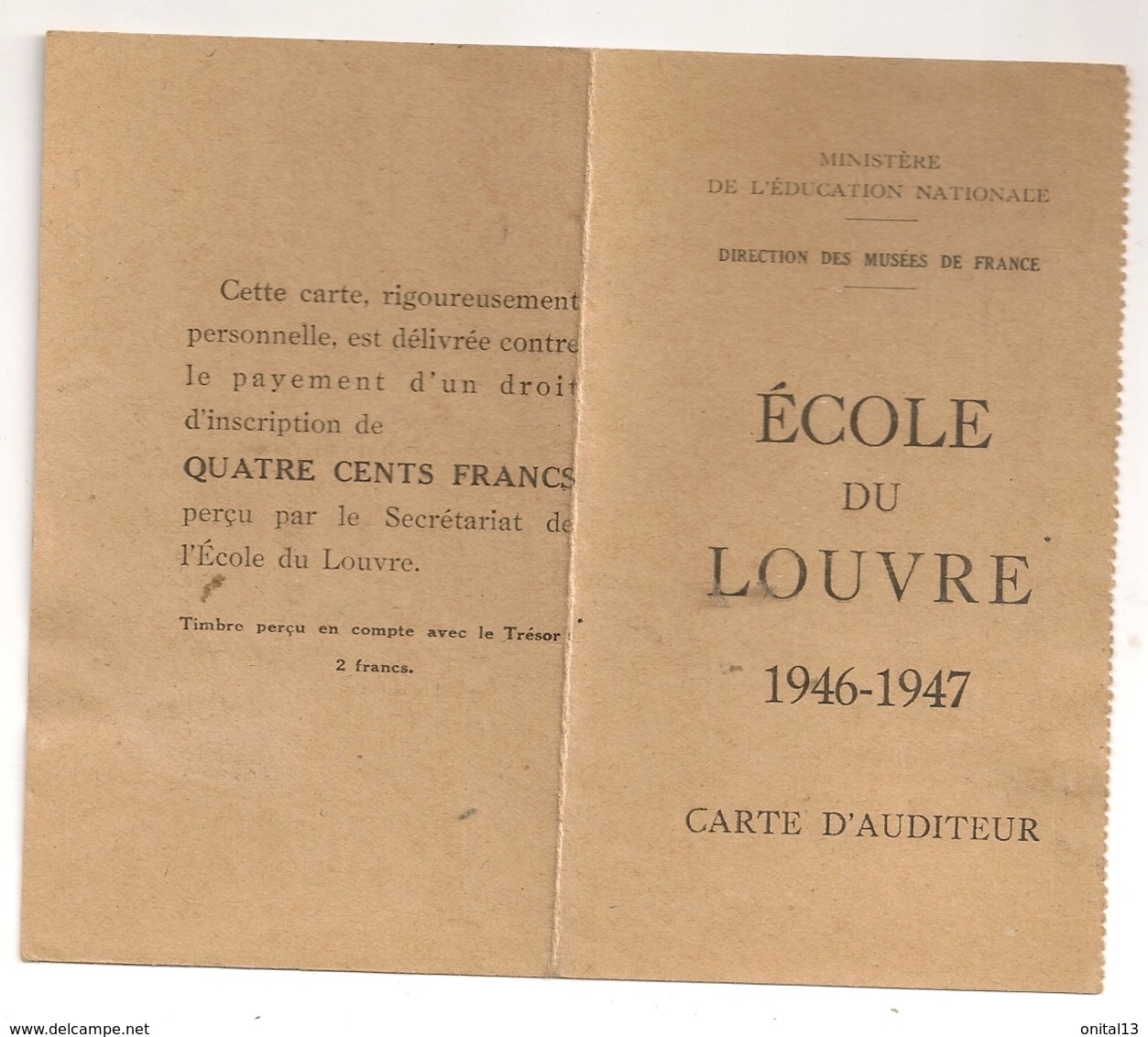 1946 1947 CARTE AUDITEUR LIBRE  ECOLE DU LOUVRE  B812 - Historical Documents