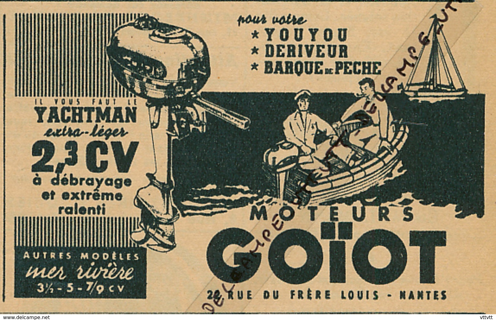 Ancienne Publicité (1954) : GOIOT, Moteurs Pour Youyou, Dériveur, Barque De Pêche, Pour Mer Et Rivière, Nantes - Pubblicitari