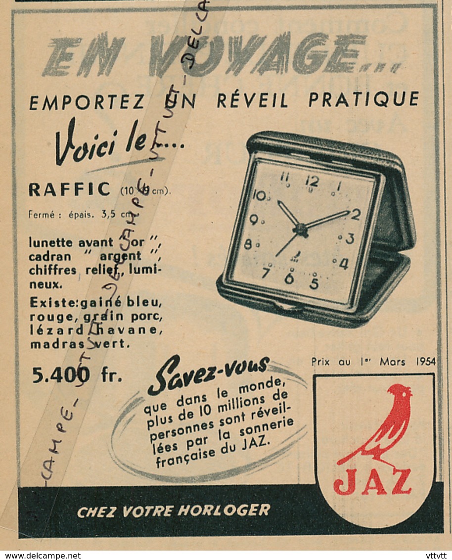 Ancienne Publicité, Rouge (1954) : JAZ, En Voyage, Emportez Un Réveil Pratique, Voici Le Raffic - Publicités