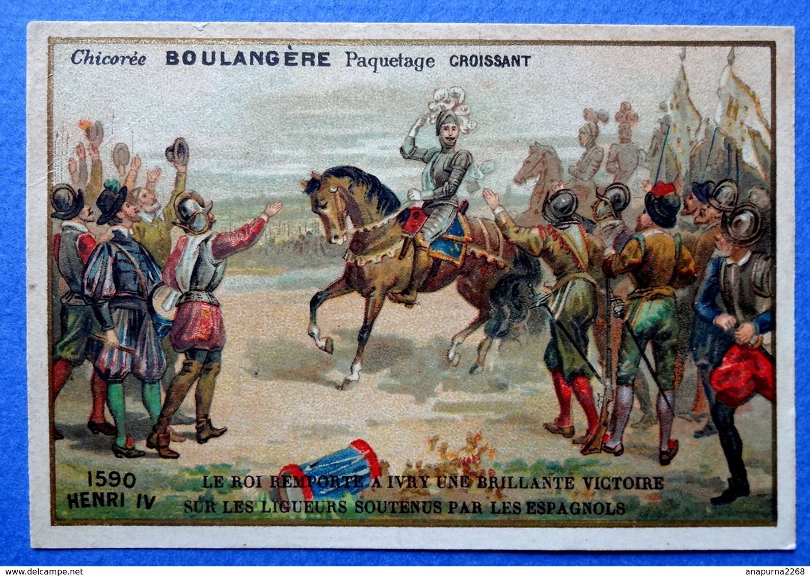 CHROMO.. CHICORÉE BOULANGÈRE...ROIS DE FRANCE.....1590 HENRI  IV...VICTOIRE A IVRY AVEC LES ESPAGNOLS CONTRE LES LIGEURS - Other & Unclassified