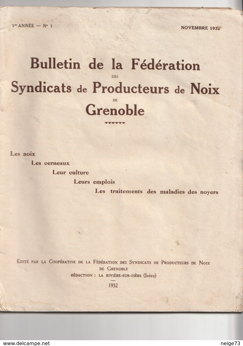 Ancien Fascicule Intéressant - 1932 - Bulletin De La Fédération Des Syndicats De Producteurs De Noix De Grenoble - 1901-1940